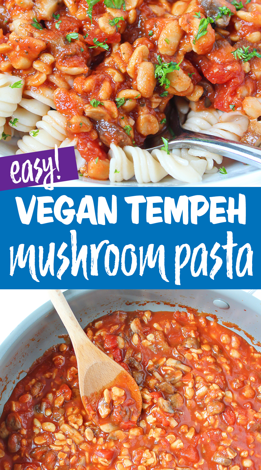 Tempeh Mushroom Pasta (30 Minute!) | The Garden Grazer