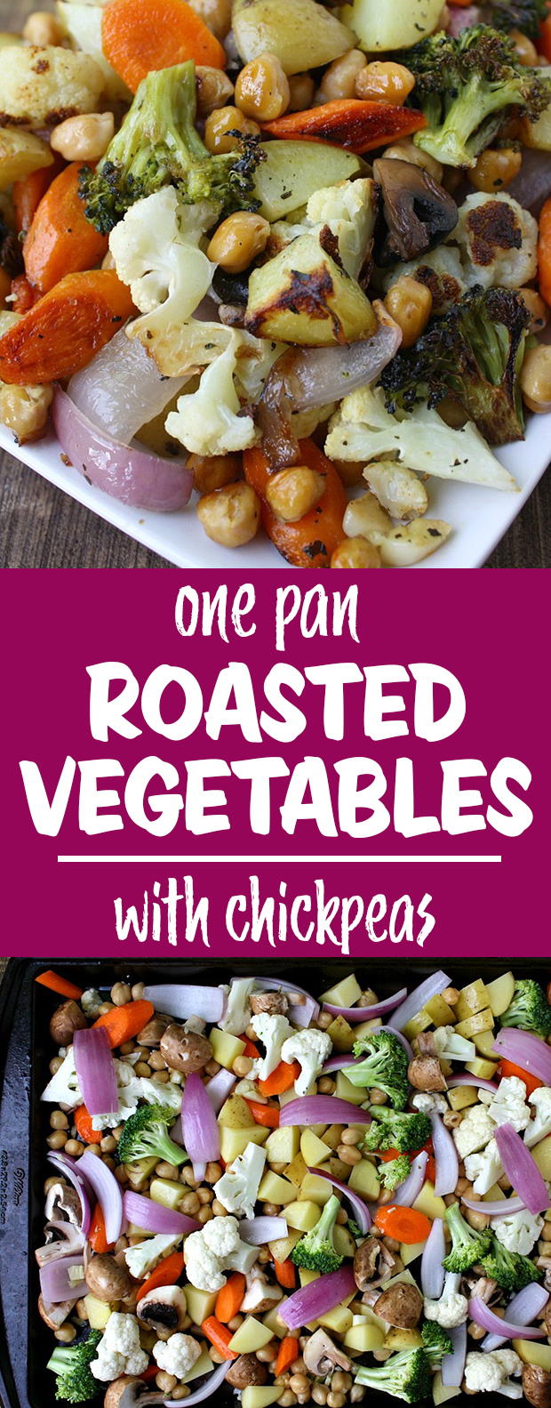 Roasted Vegetables and Chickpeas (1 Pan!) - The Garden Grazer